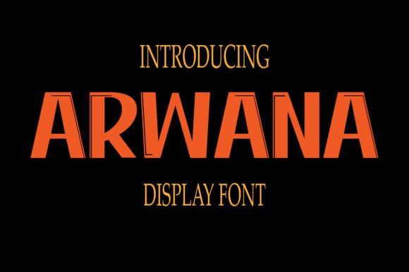 Arwana: A Futuristic Font for Modern Design