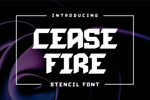 Cease Fire: Ignite Your Designs with Unstoppable Impact