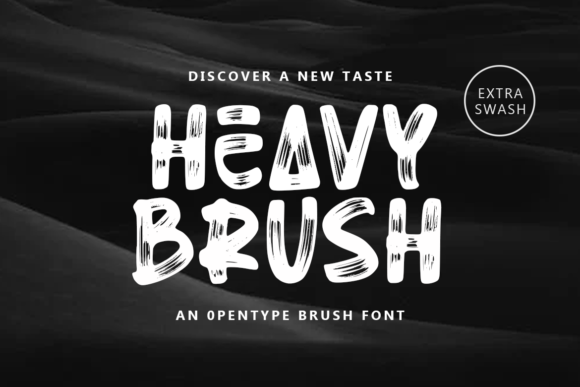 Heavy Brush: The Bold Font for Modern Design